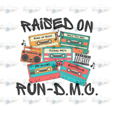 Digital PNG File - Raised On Run-D.M.C.
