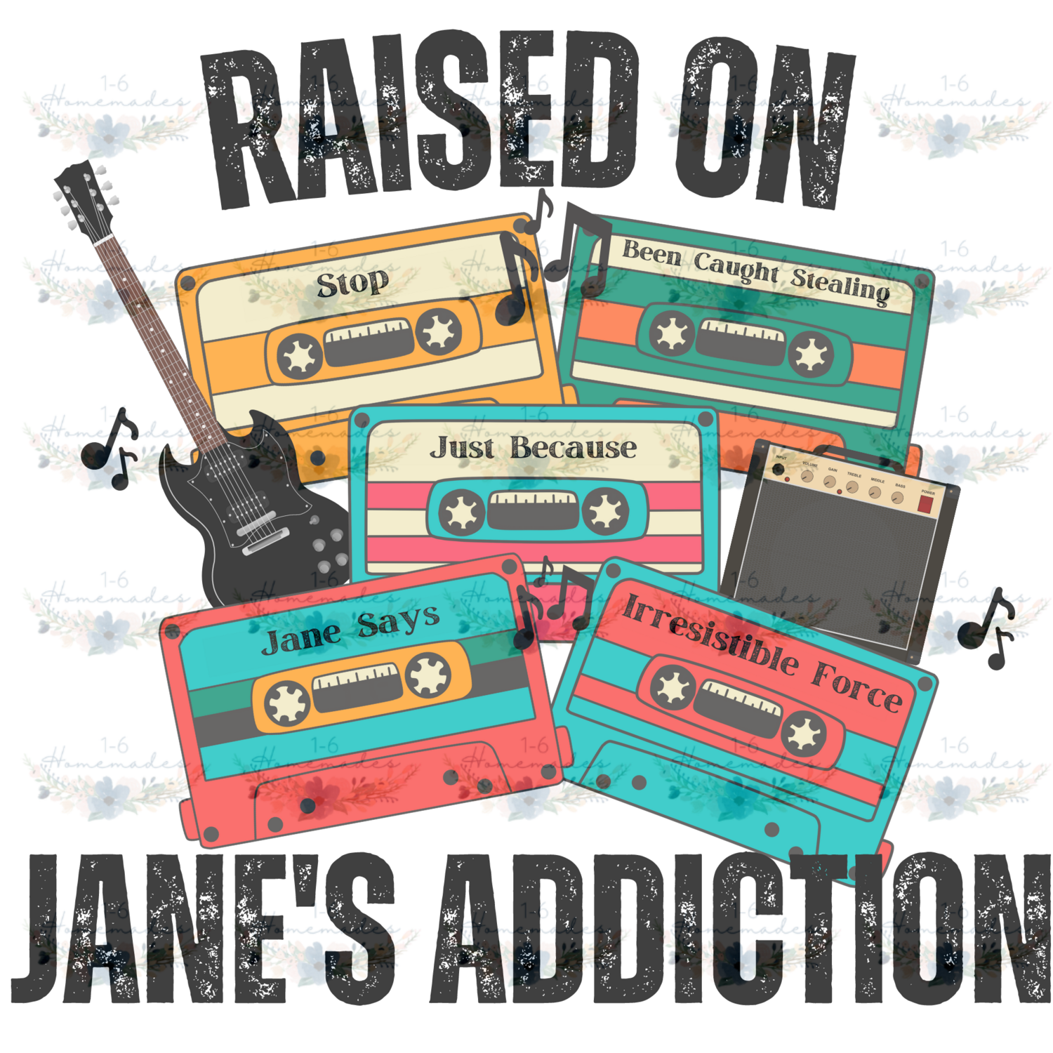 Digital PNG File - Raised On Jane&#39;s Addiction