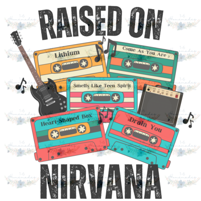 Digital PNG File - Raised On Nirvana