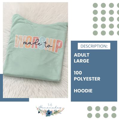 Made to Worship Hoodie - Adult Large