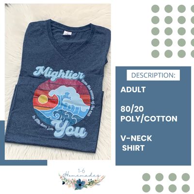 Mightier is His Love V-neck - Adult