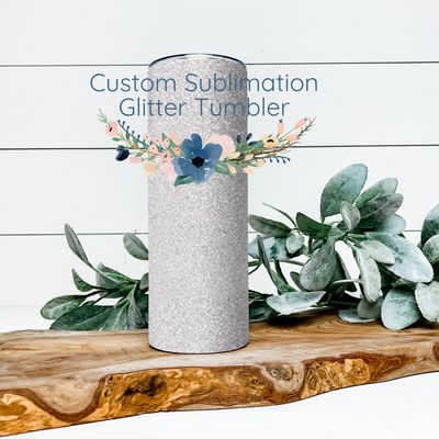 Custom Glitter Sublimation Tumbler
