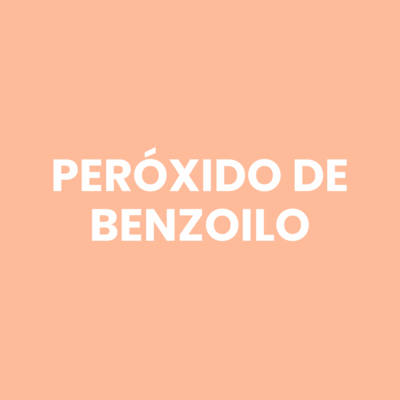 Peróxido de Benzoilo 