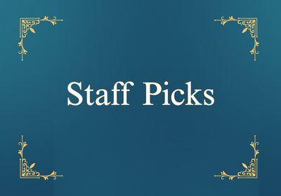 Staff Picks