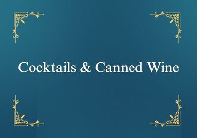 Cocktails & Canned Wine