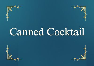 Canned Cocktail