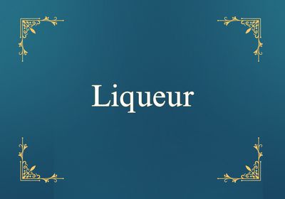 Liqueur