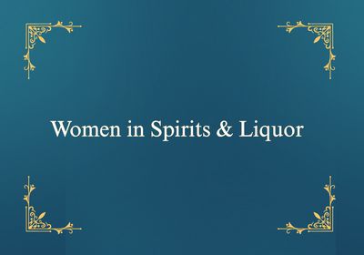 Women in Spirits & Liquor