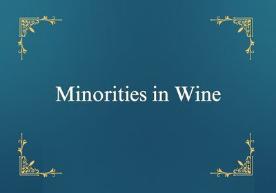 Minorities in Wine
