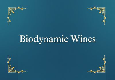Biodynamic Wines