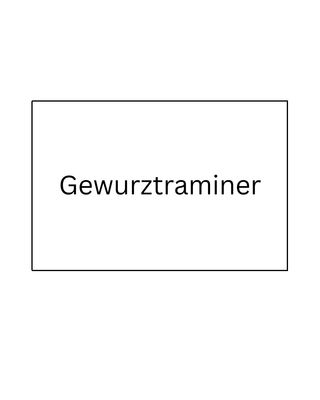 Gewurztraminer