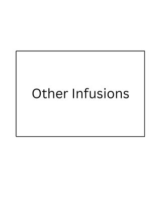 Other Infusions