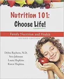 Used Nutrition 101: Choose Life  (2nd Edition)