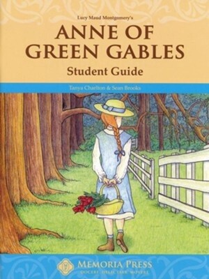 Anne of Green Gables STUDENT STUDY GUIDE