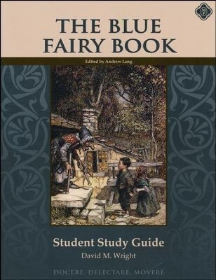 The Blue Fairy Book Student Guide Grade 4 & up