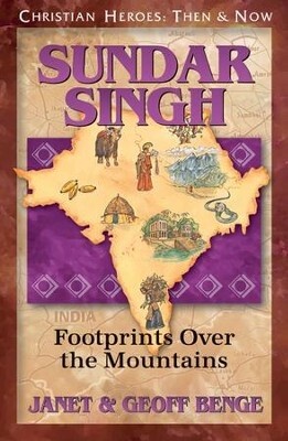 Used SUNDAR SINGH (CHRISTIAN HEROES: THEN &amp; NOW)