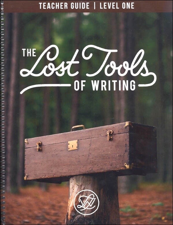 USED THE LOST TOOLS OF WRITING LEVEL 1 TEACHER GUIDE 5TH EDITION