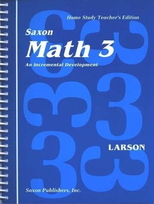 SAXON MATH 3 HOME STUDY TEACHER&#39;S EDITION