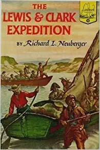 USED THE LEWIS &amp; CLARK EXPEDITION