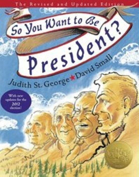 So You Want To Be President?