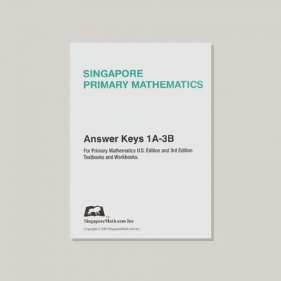 USED SINGAPORE PRIMARY MATHEMATICS (US EDITION) ANSWER KEY 1A-3B