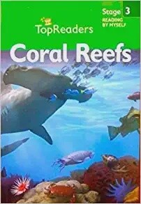 Used Coral Reefs (Level 3 Reader)