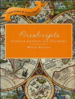 Used Classical Conversations Prescripts Cursive Letters and Coloring  (World History)
