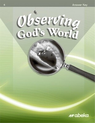 USED ABEKA OBSERVING GOD&#39;S WORLD (6) ANS KEY (4TH ED)