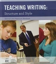 IEW TEACHING WRITING: STRUCTURE AND STYLEA, SEMINAR WORKBOOK ONLY