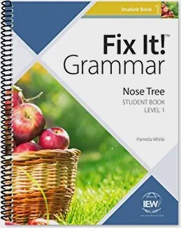 IEW FIX IT! GRAMMAR: LEVEL 1 NOSE TREE (STUDENT BOOK) 4TH EDITION