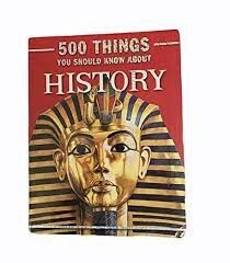 Used 500 THINGS YOU SHOULD KNOW ABOUT HISTORY