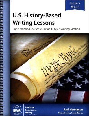 USED IEW U.S. HISTORY-BASED WRITING LESSONS TEACHER&#39;S MANUAL
