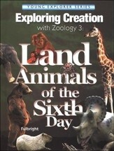 Used Apologia Exploring Creation Land Animals of the Sixth Day Text