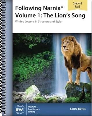 IEW FOLLOWING NARNIA VOL 1: THE LION'S SONG STUDENT 3RD ED