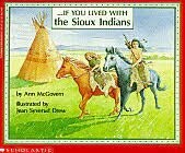 If You Lived with the Sioux Indians
