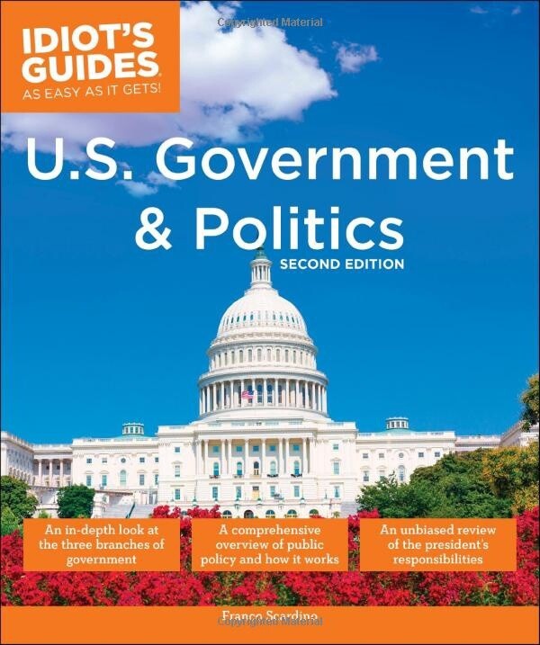 Used Idiot's Guide to U.S. Government & Politics 2nd ed.