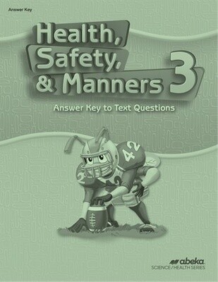 Used Abeka Health, Safety, & Manners(4th Ed.) Answer Key