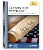 IEW U.S. HISTORY-BASED WRITING LESSONS (STUDENT BOOK) ( WE THE PEOPLE SCROLL ON
