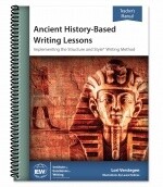 USED IEW ANCIENT HISTORY-BASED WRITING LESSONS TEACHER'S MANUAL 5th edition