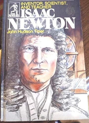 Used Isaac Newton, Inventor, Scientist, and Teacher