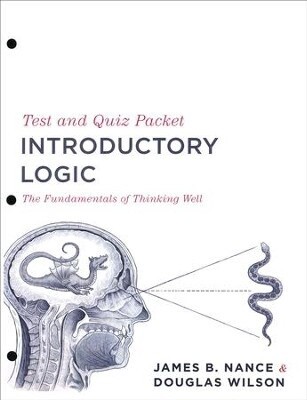 Introductory Logic: Test &amp; Quiz Packet (3rd Edition) matches the 5th edition