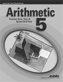 USED ABEKA ARITHMETIC 5 QUIZZES, TEST, SPEED DRILLS KEY 4TH ED