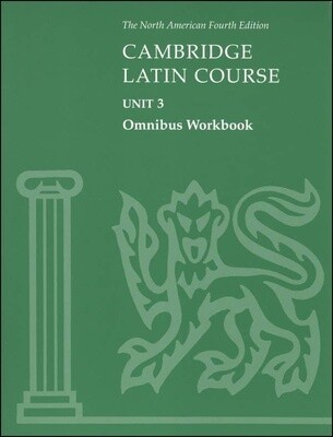 Used Cambridge Latin Course Unit 3 : Omnibus Workbook