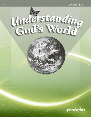 Used ABEKA SCIENCE 4 UNDERSTANDING GOD&#39;S WORLD ANS KEY 4th edition