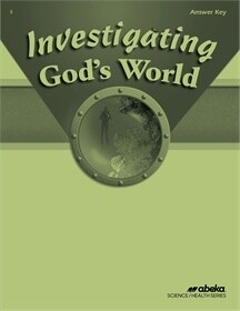 USED ABEKA 5 INVESTIGATING GOD&#39;S WORLD ANS KEY 4TH EDITION