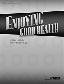 Used ABEKA ENJOYING GOOD HEALTH 5 TEST QUIZ WORKSHEET KEY 3rd edition