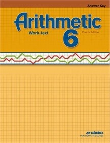 USED ABEKA ARITHMETIC 6 WORKTEXT ANSWER KEY 4TH ED