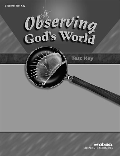 USED ABEKA SCIENCE (6) OBSERVING GOD&#39;S WORLD TEST KEY (4TH EDITION)