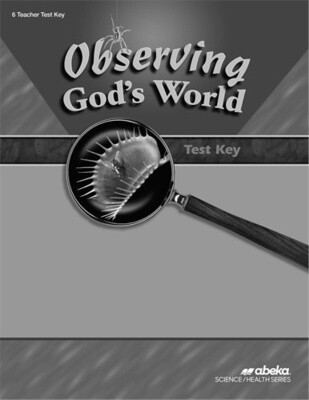 USED ABEKA SCIENCE (6) OBSERVING GOD&#39;S WORLD TEST KEY (4TH EDITION)