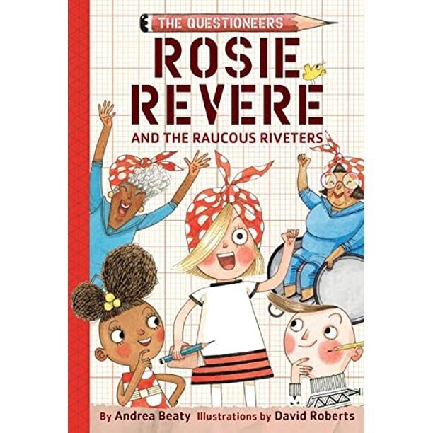 Used The Questioneers:Rosie Revere and The Raucous Riveters